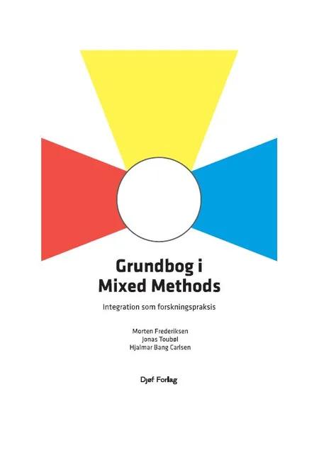 Grundbog i Mixed Methods af Morten Frederiksen