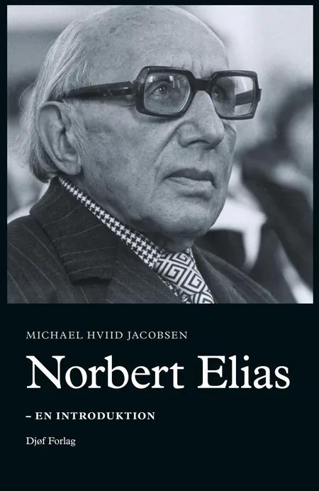 Norbert Elias af Michael Hviid Jacobsen