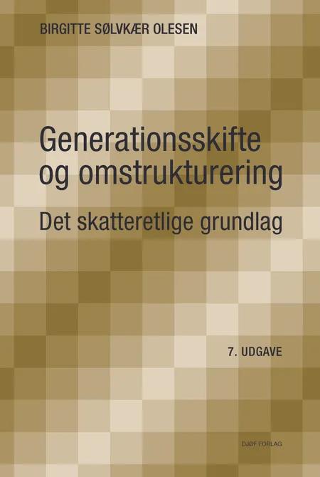Generationsskifte og omstrukturering af Birgitte Sølvkær Olesen