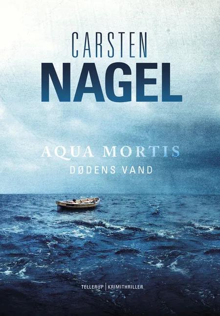 Aqua Mortis af Carsten Nagel