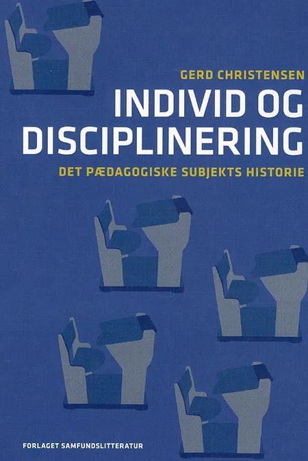 Individ og disciplinering af Gerd Christensen