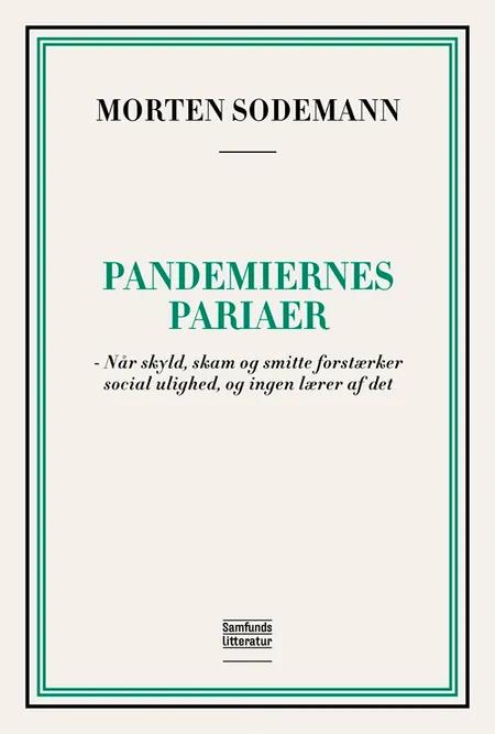 Pandemiernes pariaer af Morten Sodemann