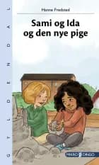 Sami og Ida og den nye pige af Hanne Fredsted
