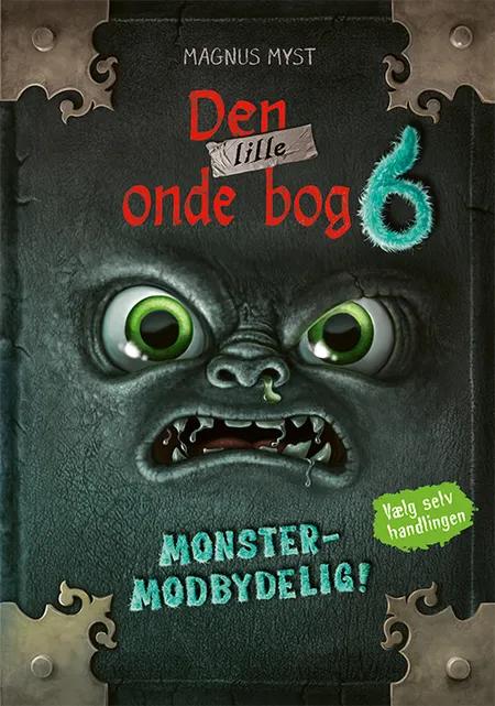 Den lille onde bog 6: Monstermodbydelig af Magnus Myst