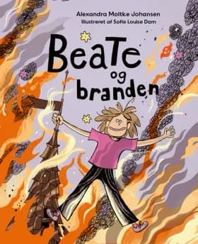 Beate og branden af Alexandra Moltke Johansen