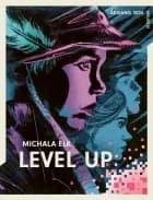 Level up af Michala Elk