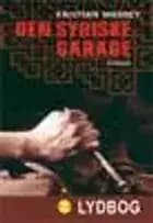 Den syriske garage af Kristian Massey