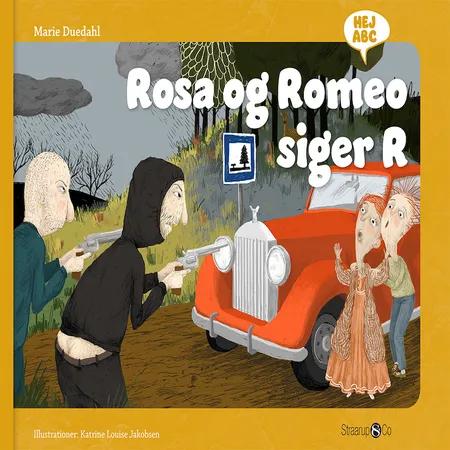Rosa og Romeo siger R af Marie Duedahl