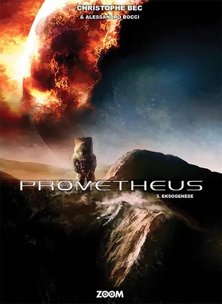 Prometheus 3: Eksogenese af Christophe Bec