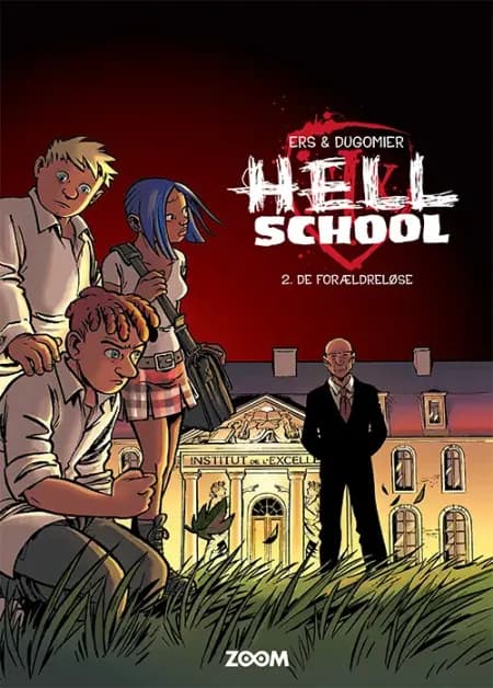 Hell School 2: De forældreløse af BENOÍT ERS
