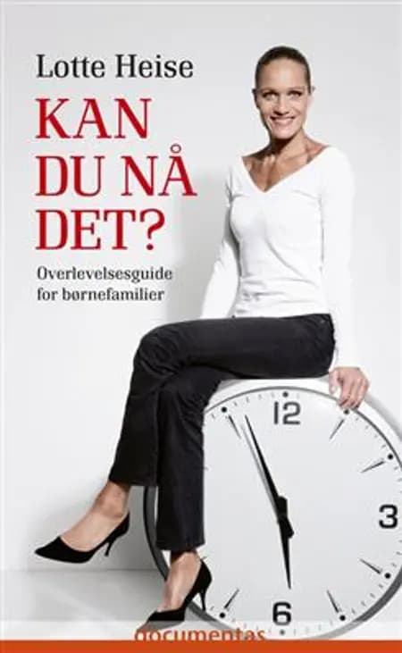 Kan du nå det? af Lotte Heise