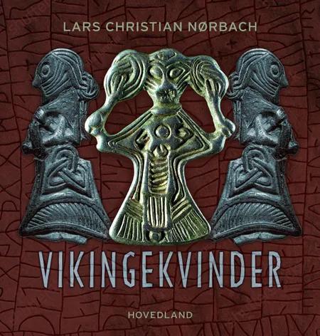 Vikingekvinder af Lars Christian Nørbach