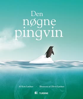 Den nøgne pingvin af Kym Lardner