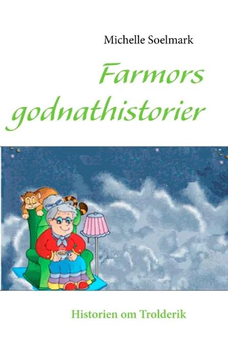 Farmors godnathistorier af Michelle Soelmark