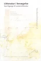 Litteratur i bevægelse