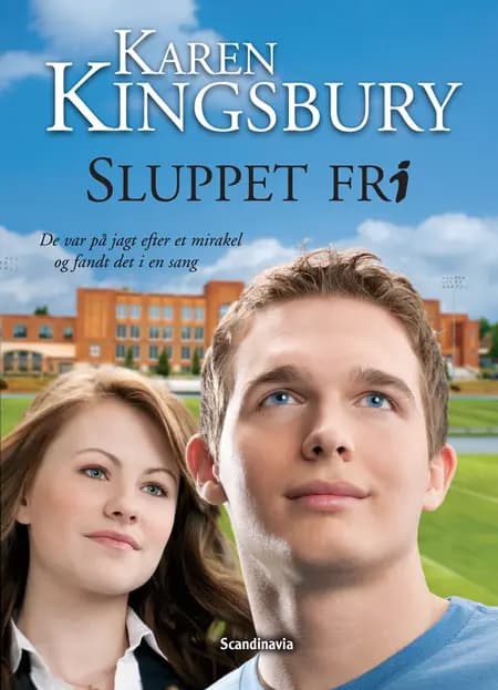 Sluppet fri af Karen Kingsbury