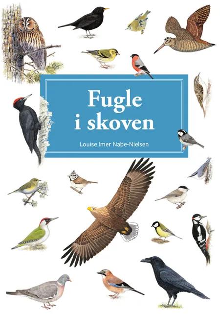 Fugle i skoven af Louise Imer Nabe-Nielsen