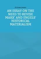 An Essay on the Need to Revise Marx' and Engels' Historical Materialism af Ib Gram-Jensen og Ib Gram-Jensen