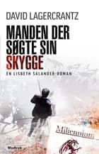 Manden der søgte sin skygge af David Lagercrantz