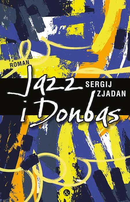 Jazz i Donbas af Sergij Zjadan