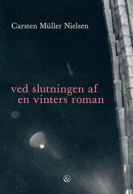 Ved slutningen af en vinters roman af Carsten Müller Nielsen