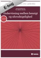 Undervisning mellem hensigt og uforudsigelighed af Ane Qvortrup og Tina Bering Keiding