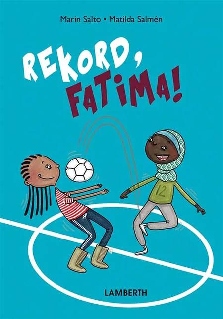 Rekord, Fatima! af Marin Salto