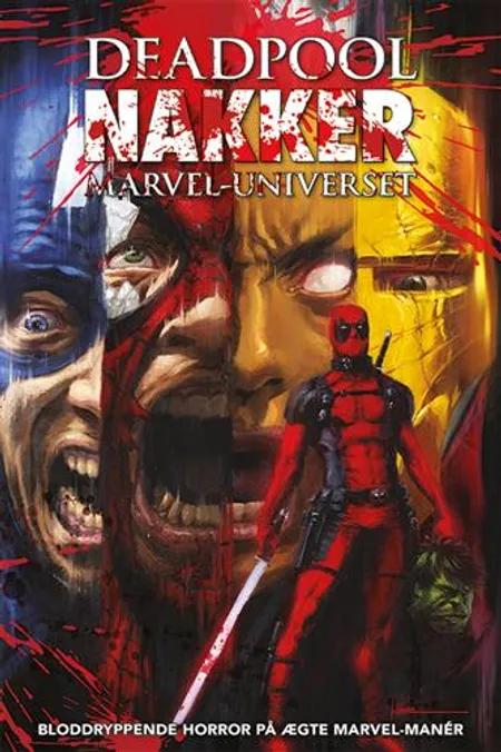 Deadpool nakker Marvel-universet af Culleen Bunn