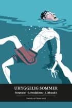 Uhyggelig sommer af Vibeke Marx