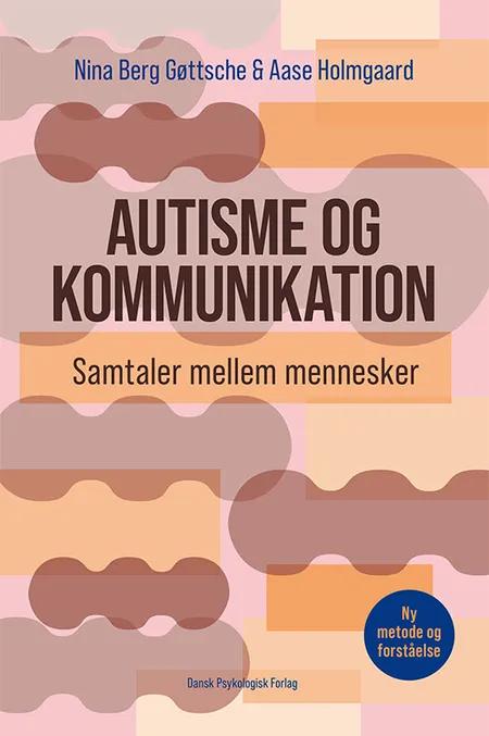 Autisme og kommunikation af Nina Berg Gøttsche