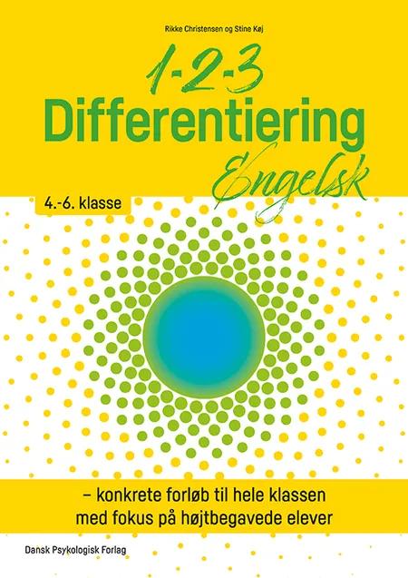 1-2-3 Differentiering - Engelsk 4.-6. klasse af Rikke Christensen