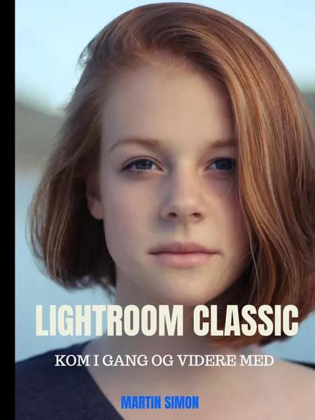Lightroom Classic af Martin Simon