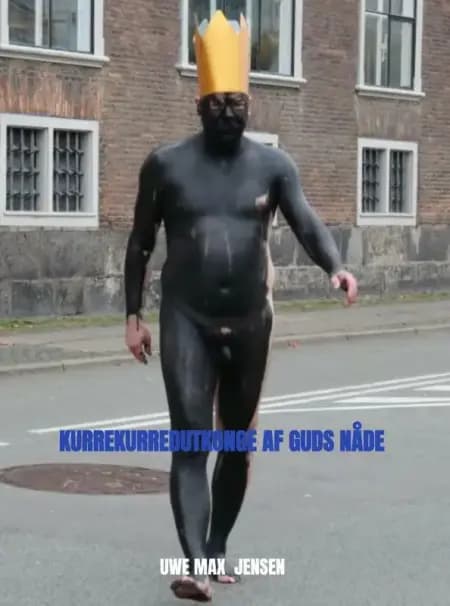 Kurrekurredutkonge af guds nåde af Uwe Max Jensen