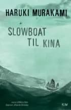 Slowboat til Kina