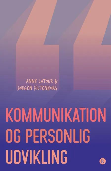 Kommunikation og personlig udvikling (revideret) af Jørgen Filtenborg