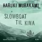 Slowboat til Kina af Haruki Murakami