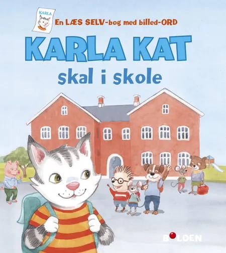 Karla Kat skal i skole af Maiken Ísberg