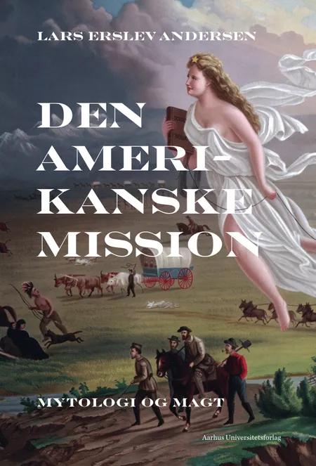 Den amerikanske mission af Lars Erslev Andersen