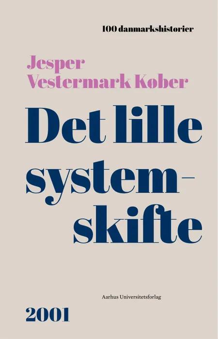 Det lille systemskifte af Jesper Vestermark Køber