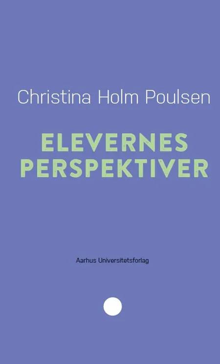 Elevernes perspektiver af Christina Holm Poulsen