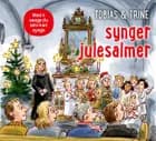 Tobias & Trine synger julesalmer af Malene Fenger-Grøndahl