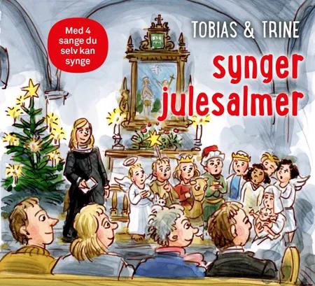 Tobias & Trine synger julesalmer af Malene Fenger-Grøndahl