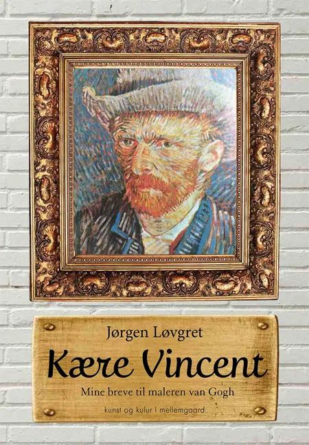 Kære Vincent af Jørgen Løvgret