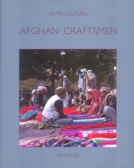 Afghan craftsmen af Asta Olesen