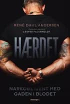 Hærdet af René Dahl Andersen og Casper Fauerholdt