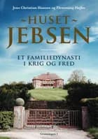 Huset Jebsen af Flemming Højbo og Jens Chr. Hansen