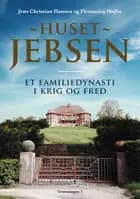 Huset Jebsen af Flemming Højbo og Jens Christian Hansen