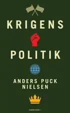 Krigens politik af Anders Puck Nielsen og Kasper Junge Wester