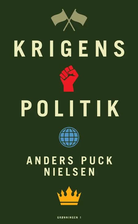 Krigens politik af Kasper Junge Wester