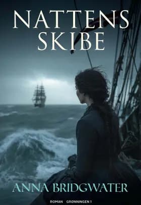 Nattens skibe af Anna Bridgwater